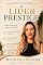 Livro O Líder Prestige: O Lado Humano da Liderança na Saúde