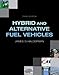 Hybrid and Alternative Fuel Vehicles (3rd Edition)