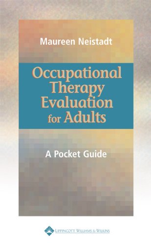 Occupational Therapy Evaluation For Adults: A Pocket Guide