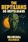Livro The Reptilian Legacy: Hidden Masters of Humanity: Unveiling the Ancient Cosmic Connection Between Earth and Alpha Draconis — A (Livros Bilingue)