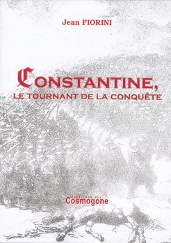 Constantine, le tournant de la conquête