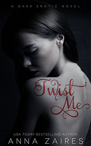 Twist Me (Twist Me #1)