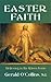 Easter Faith: Believing in the Risen Jesus