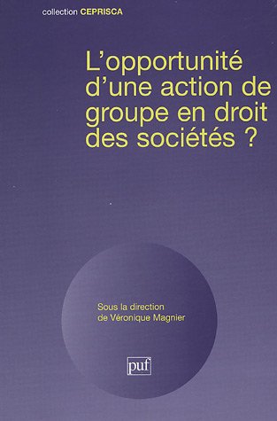L' opportunité d'une action de groupe en droit des sociétés ?