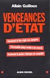 Vengeances D'Etat (Documents Societe) (English and French Edition) by