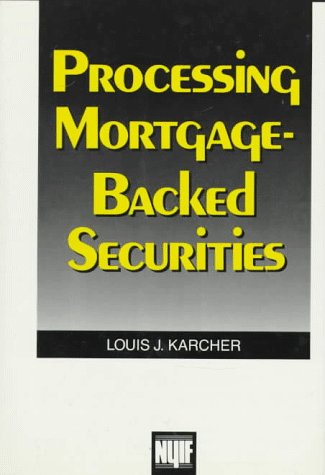 Processing Mortgage-Backed Securities