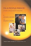 I'm a People Person : A Guide to Human Service Professions, , 0398073554