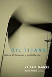 Image de Oil Titans: National Oil Companies in the Middle East