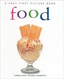 Image de Very First Picture Series: Food (Very First Picture Books (Lorenz Hardcover))
