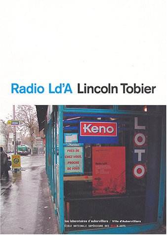 Radio Ld'A, Lincoln Tobier
