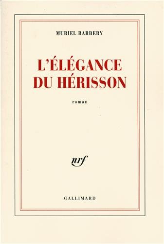 L'élégance du hérisson: roman
