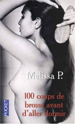 Cent coups de brosse avant d'aller dormir