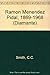Ramón Menéndez Pidal, 1869-1968: A lecture to commemorate the centenary of the birth of Ramón by 