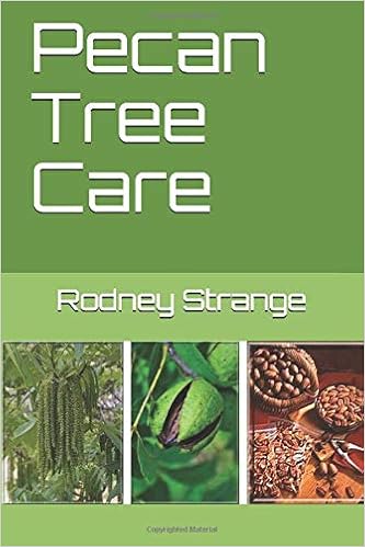 Pecan Tree Care Rodney Strange 9781520701233 Amazoncom - 