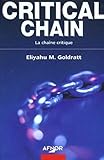 Critical Chain : La Chaîne critique (AFNOR) by 