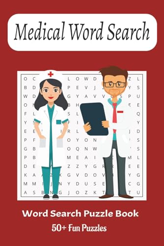 Medical Word Search Puzzle Book: Word Search with easy to read print about medi…