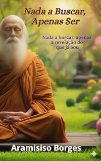 Livro Nada a Buscar, Apenas Ser