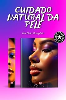 Livro Cuidado Natural da Pele: Um Guia Completo