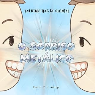 Livro Sorriso Metálico (Aventureiros do Quintal)