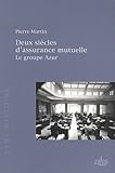 Image de Deux siÃ¨cles d'assurance mutuelle (French Edition)