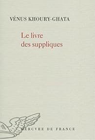 Couverture du livre de Le livre des suppliques