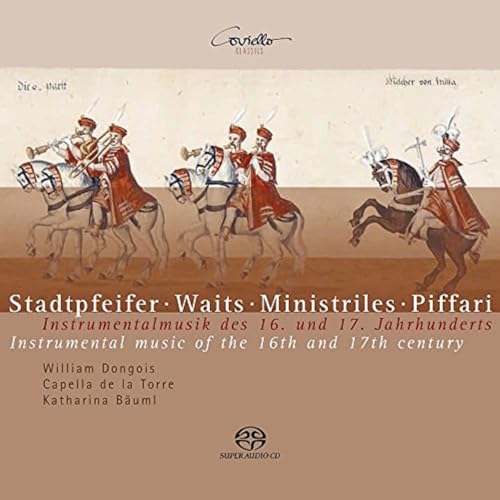 Stadtpfeifer - Instrumentalmusik des 16. und 17. Jahrhunderts