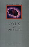 Image de Vous et Votre Aura (French Edition)