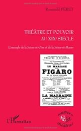 Théâtre et pouvoir au XIXe siècle
