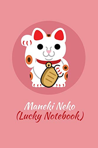 Maneki Neko Lucky Notebook: Traditional Maneki Neko