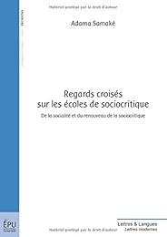 Regards croisés sur les écoles de sociocritique