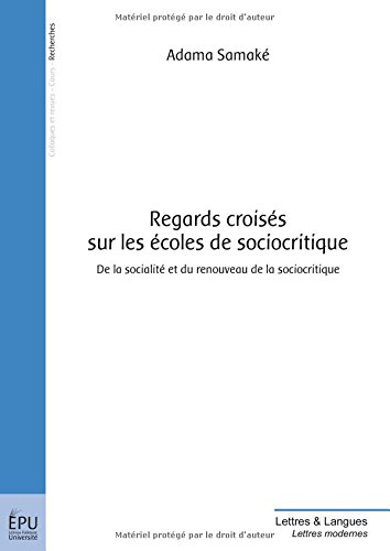 Regards croisés sur les écoles de sociocritique