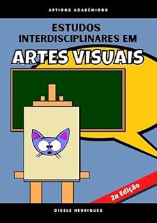 Livro Estudos Interdisciplinares Em Artes Visuais