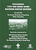 1999 IEEE Hong Kong Electron Devices Meeting, IEEE, Electron Devices Society Staff, 0780356489