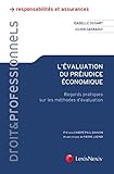 L'évaluation du préjudice économique : Regards pratiques sur les méthodes d'évaluation by 