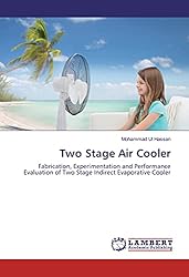 Two Stage Air Cooler: Fabrication, Experimentation