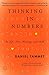 Thinking In Numbers: On Life, Love, Meaning, and Math