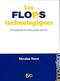 Les  flops technologiques