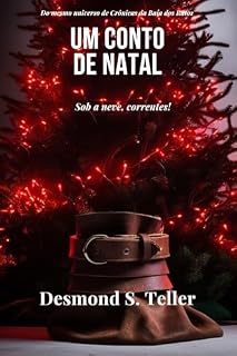 Livro Um Conto de Natal: Sob a neve, Correntes (Crônica da Baía dos Ratos)