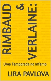 Livro Rimbaud & Verlaine:: Uma Temporada no Inferno