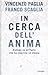 In cerca dell'anima. Dialogo su un'Italia che ha smarrito se stessa