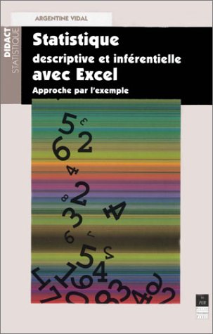 Statistique descriptive et inférentielle avec Excel