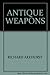 ANTIQUE WEAPONS by 