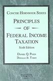 Principles of Federal Income Tax, Posin Jr., Daniel Q., 0314264833