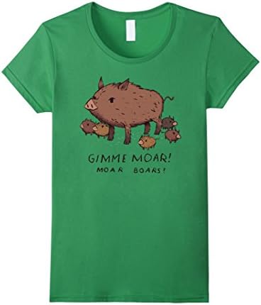 Womens gimme moar boars! boar T-shirt / wild pig / cute piglets Medium Grass