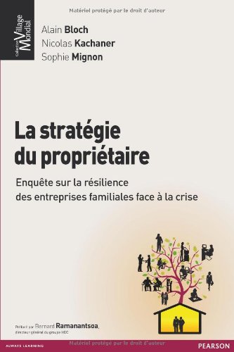la stratégie du propriétaire ; enquête sur la résilience des entreprises familiales face à la c by (Paperback)