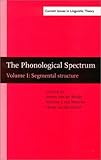 The Phonological Spectrum Vol. I : Segmental Structure, , 1588113515