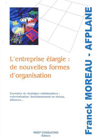 L'entreprise élargie (French Edition) by (Paperback)