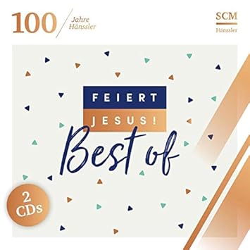 Feiert Jesus Best Of 100 Jahre Hanssler Amazon De Musik