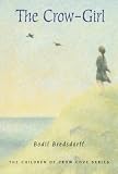 The Crow-Girl: The Children of Crow Cove (The Children of Crow Cove Series)