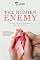Livro The Hidden Enemy: How to Prevent, Diagnose, and Fight Cancer